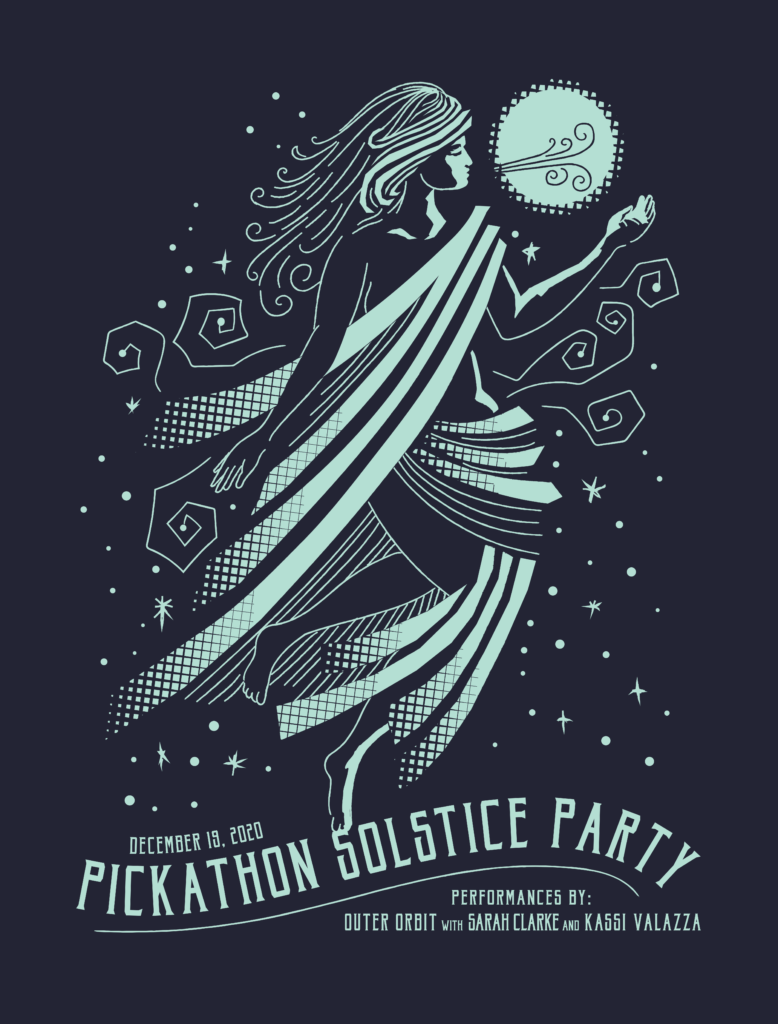 Poster for the Pickathon Solstice Party, December 19, 2020. Performances by Outer Orbit with Sarah Clarke and Kassi Valazza.